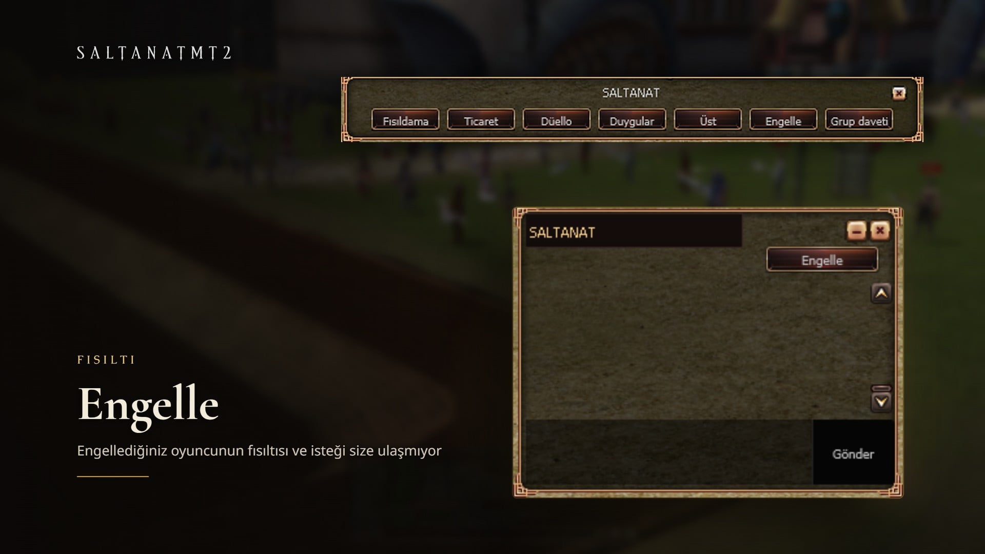 Fısıltı penceresindeki Engelle düğmesi ve oyuncu menüsündeki Engelle seçeneği